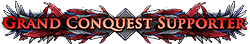 Grand Conquest Supporter Grand Conquest Supporter
